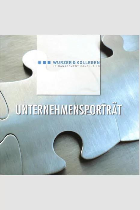 Imagebroschüre/Porträt Wurzer & Kollegen, Spezialberatung für Intellectual Property Management