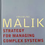 Buch von Fredmund Malik. Thema: Management komplexer Systeme mithilfe der Management-Kybernetik
