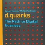 Buch "d.quarks" von Hentrich/Pachmajer (PwC) – Integriertes Modell für digitale Transformation. Englisch